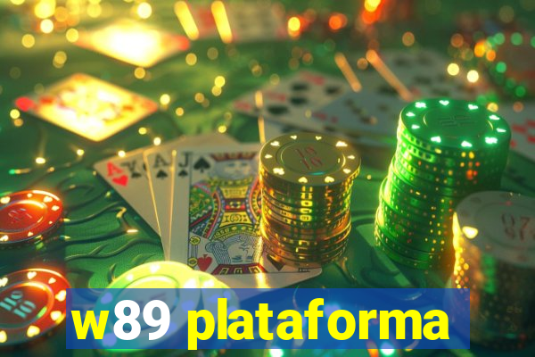 w89 plataforma